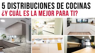 5 DISTRIBUCIONES de COCINA ¿Cuál es la ideal para mí [upl. by Einahpit]