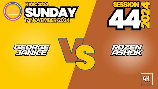 George amp Janice VS Rozen amp Ashok KBSC SUNDAY 442024  17 November 2024 [upl. by Ees159]