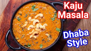 Kaju Masala Recipe  Restaurant Style Curry Perfect for Roti Naan Jeera Rice  Cashew Masala Curry [upl. by Huebner]