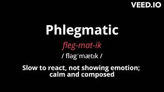 How to Pronounce Phlegmatic [upl. by Nomaj558]