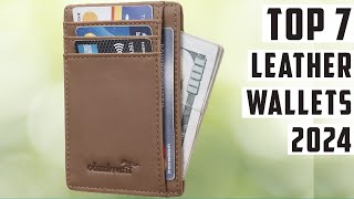 Top 7 Best Leather Wallets For Men 2024 [upl. by Emmuela]