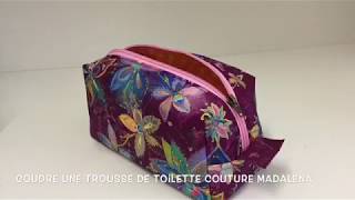 Coudre une trousse de toilette  Tuto Couture Madalena [upl. by Lean]