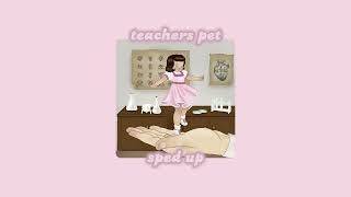 teachers pet sped up  melanie martinez [upl. by Dolph]