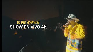 Elias Ayaviri  Te Perdi Contigo Aprendi Show En Vivo 4k [upl. by Sadowski]