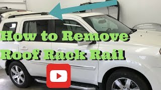 2009 2010 2011 2012 2013 2014 2015 Honda Pilot How to Remove Roof Rack Rail Install Removal [upl. by Boylan]