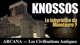 Knossos et le Mystère du Labyrinthe  Les Civilisation Antiques [upl. by Rolat149]