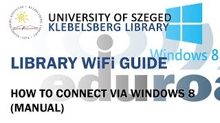 Connecting to Eduroam via Windows 8 Manual [upl. by Imogen]