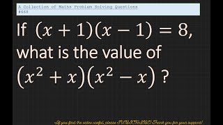 A Collection of Maths Problem Solving Questions 668 Algebra  Algebraic Manipulation [upl. by Whit]