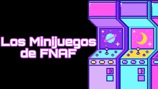 Los Secretos Detrás de los Minijuegos de FNAF [upl. by Gibson316]