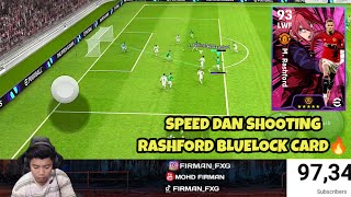 SHOOTING RASHFORD BLUELOCK CARD PADU CUII EFOOTBALL 2024 MOBILE [upl. by Moishe544]