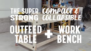 DIY Collapsible Workbench  Outfeed Table for 100 [upl. by Aisat]