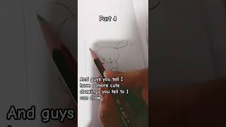 Part 4 is it cute drawings do you tell guys I will more draw cute drawings 😁drawing shortvideo [upl. by Aicemed943]