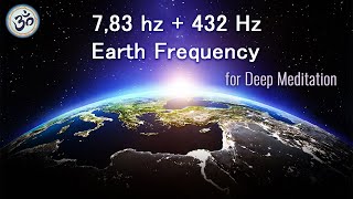 783 Hz Schumann Resonance 432 Hz Powerful Healing Frequency Positive Energy Meditation Music [upl. by Disraeli747]