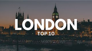 Top 10 Places To Visit in London  London Travel Guide [upl. by Aroel]