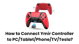 How to Connect Ymir Controller to PCSteamPhoneTabletTesla [upl. by Kylah]