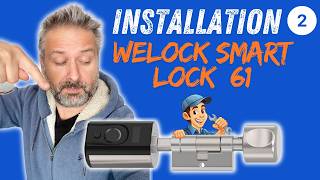 Installation Serrure connectée Welock smart lock 61 [upl. by Olwena]