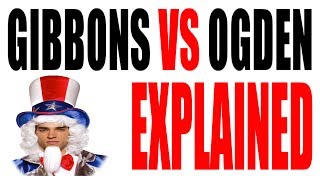 Gibbons vs Ogden Explained in 5 Minutes 1824 US History Review [upl. by Chauncey]