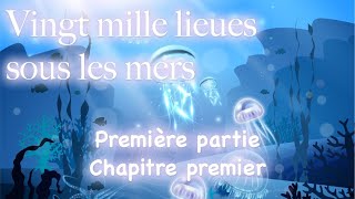 Vingt mille lieues sous les mers Première partie Chapitre 1  Jules Verne [upl. by Burnie]