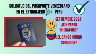 ✅Como sacar el Pasaporte venezolano🇻🇪 en el extranjero❓Peru2023¿Me salio error migratorio [upl. by Jacklyn]