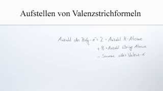 Aufstellen von Valenzstrichformeln  ein Überblick  Chemie  Allgemeine und anorganische Chemie [upl. by Nohsal984]