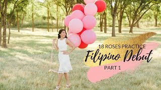 Filipino Debut  18 Roses Ceremony Practice Part 1  Fresh Aira [upl. by Nolly]