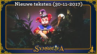 Efteling Symbolica  Nieuwe teksten 30112017 [upl. by Enahsal707]