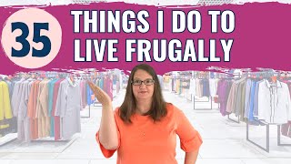 35 Overlooked Things I Do To Live Frugally And Still Have FUN [upl. by Vatsug]