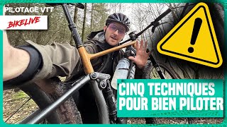 Les cinq techniques de base de pilotage VTT à connaître impérativement [upl. by Alohs]