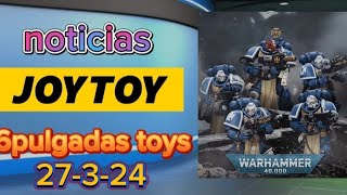 Joytoy Noticias Warhammer 40k ultramarines news review en español [upl. by Atselec]