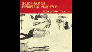 Boldy James amp Conductor Williams  Across The Tracks Album [upl. by Nipahc]