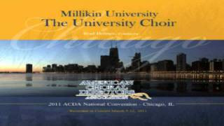 quotCrossing the Barquot Mills  Millikin University Choir [upl. by Nerral784]