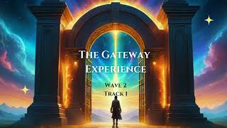 The Gateway Experience Wave 2 Track 1  Intro to Focus 12  THE GATEWAY TAPES [upl. by Amr]