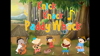 Knick Knack Paddy Whack [upl. by Atika]