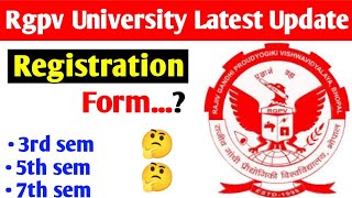 Rgpv 3rd5th7th sem please fill your registration form 🤔 [upl. by Murdock]