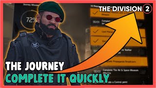 The Division 2  How to Complete The Journey FAST [upl. by Ojimmas]