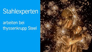 👷👷‍♀️Wir sind die Stahlexperten  thyssenkrupp Steel [upl. by Anailuig]