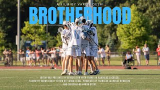 Brotherhood A Franklin High School Lacrosse Documentary [upl. by Coppola]