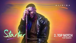 Alikiba feat Marioo  Top Notch Track No2 [upl. by Werd]