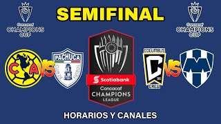 FECHAS HORARIOS Y CANALES PARA LA SEMIFINAL DE LA CONCACHAMPIONS 2024 [upl. by Nahgiem729]