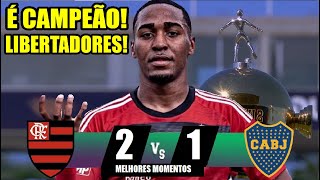 MELHORES MOMENTOS  FLAMENGO 2x1 BOCA  FINAL LIBERTADORES SUB20  É CAMPEÃO RUMO AO MUNDIAL CLUBES [upl. by Avot940]