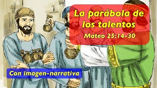 La parábola de los talentos  Mateo 251430 [upl. by Leibrag]