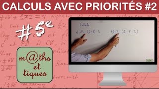 Effectuer des calculs avec des priorités 2  Cinquième [upl. by Imaj]