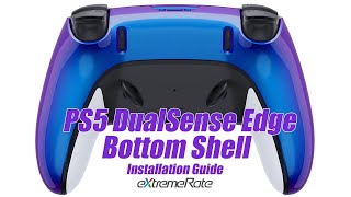 eXtremeRate PS5 DualSense EDGE Bottom Shell Installation Guide [upl. by Nnaarat]