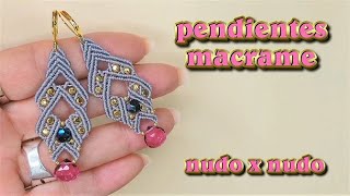 PENDIENTES DE MACRAME PASO A PASO [upl. by Modnar551]