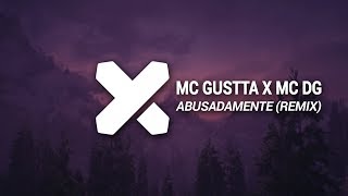 MC Gustta x MC DG  Abusadamente ANS x NICOLIUS Remix [upl. by Sailesh]