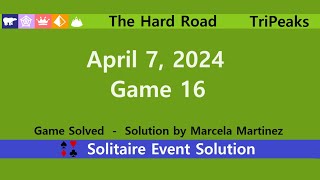 The Hard Road Game 16  April 7 2024 Event  TriPeaks [upl. by Aicirtel324]