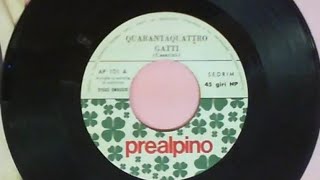 Quaranta quattro gatti originale disco del 1968 [upl. by Alair584]