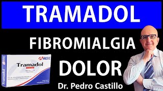 💊 TRAMADOL ¡¡NO ABUSAR ADICCIÓN💥 EFECTOS ADVERSOS y ALIVIO del DOLOR INTENSO 📘DR PEDRO CASTILLO [upl. by Idnam834]