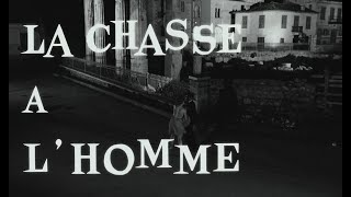 La Chasse à lhomme 1964  Bande annonce dépoque en HD [upl. by Debbee561]