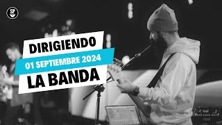 ¡Así conectamos el Mensaje con la Ministración ❤️‍🔥  Dirigiendo la Banda  01 Septiembre 2024 [upl. by Drofnil]